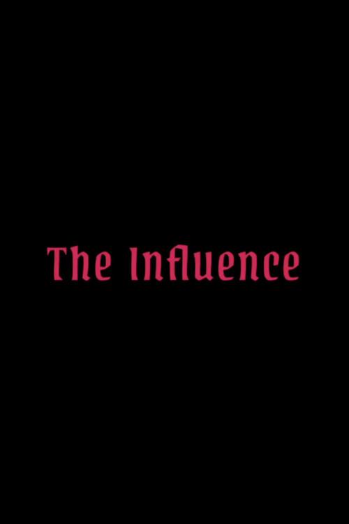 The Influence