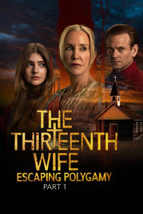 The Thirteenth Wife Escaping Polygamy