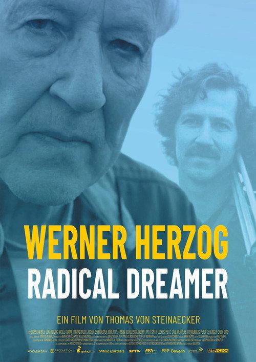 Werner Herzog Radical Dreamer